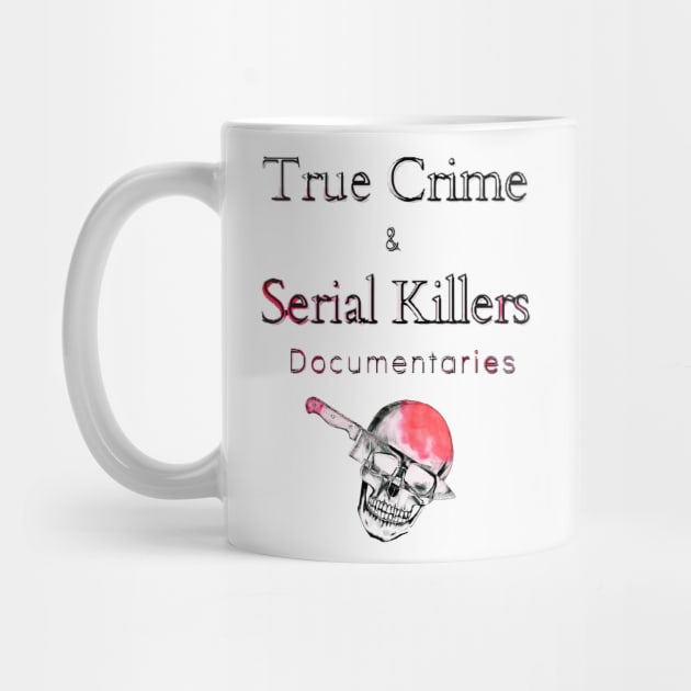 True Crime and Serial Killers by Never Dull
